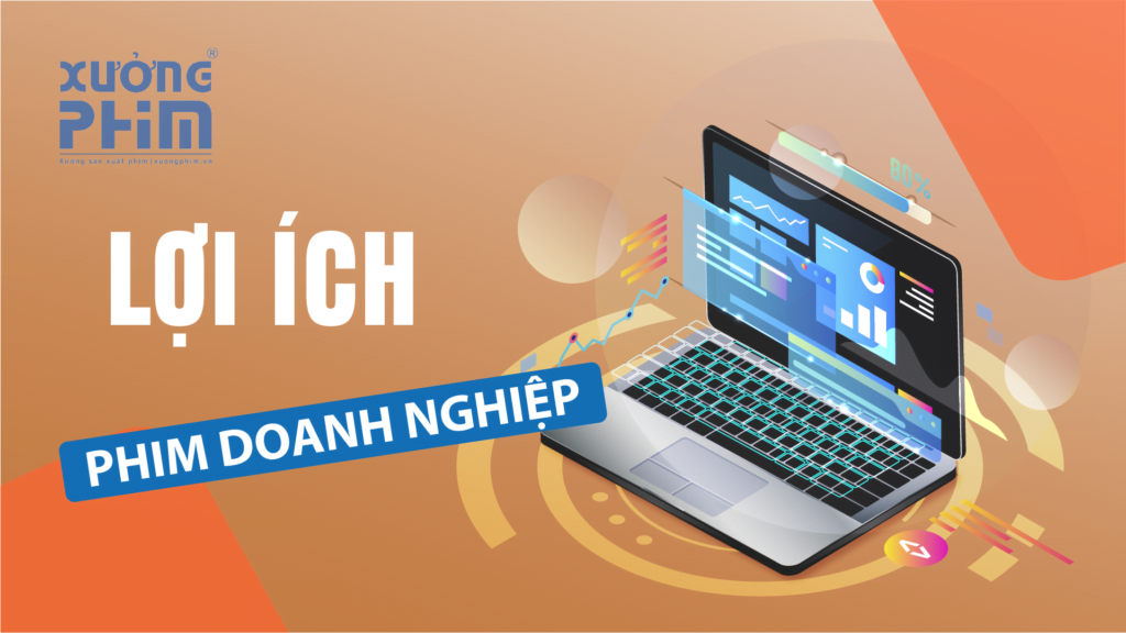 lợi ích phim doanh nghiệp